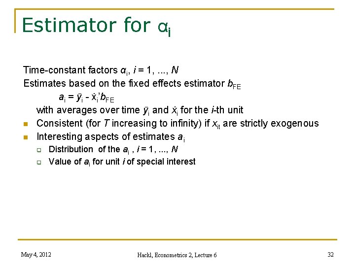 Estimator for αi Time-constant factors αi, i = 1, . . . , N