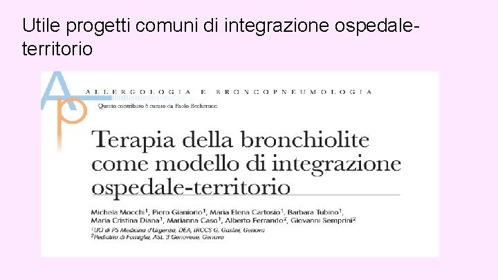 Utile progetti comuni di integrazione ospedaleterritorio 