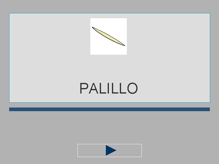 PALILLO 