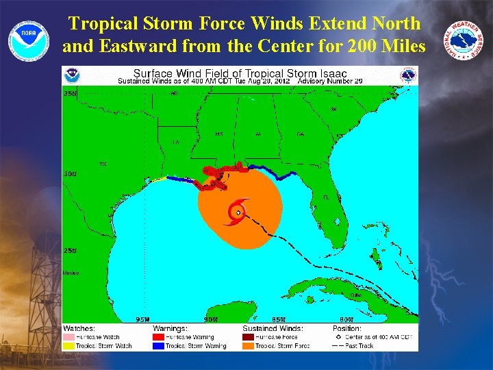 Tropical Storm Force Winds Extend North and Eastward from the Center for 200 Miles