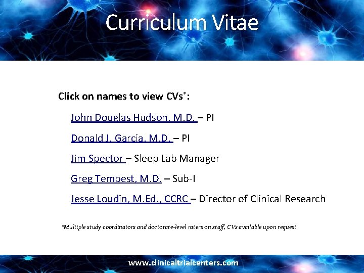 Curriculum Vitae Click on names to view CVs*: John Douglas Hudson, M. D. – Curriculum Vitae Click on names to view CVs*: John Douglas Hudson, M. D. –