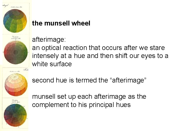 the munsell wheel afterimage: an optical reaction that occurs after we stare intensely at