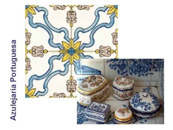 Azulejaria Portuguesa 