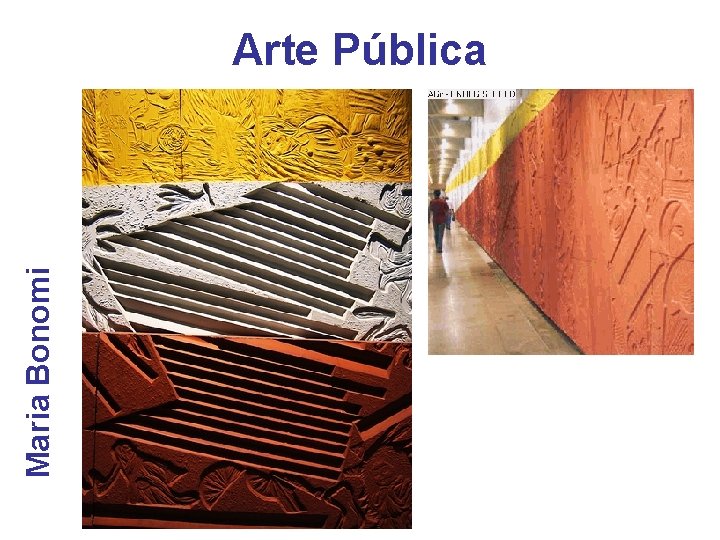 Maria Bonomi Arte Pública 