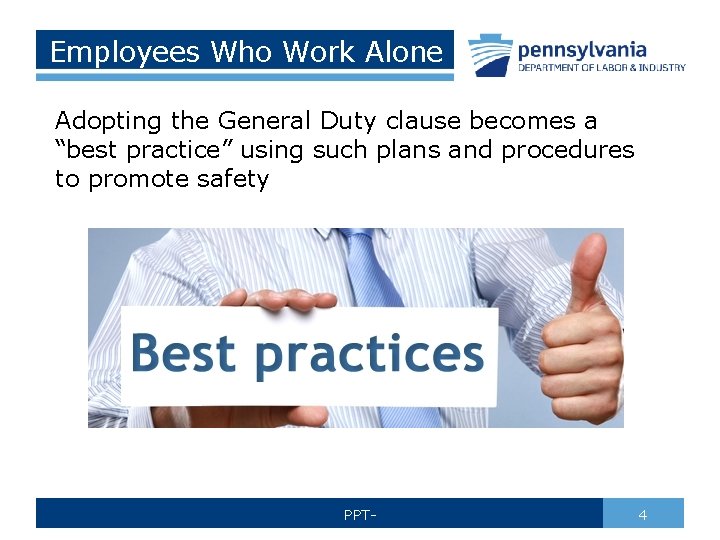 Employees Who Work Alone Adopting the General Duty clause becomes a “best practice” using