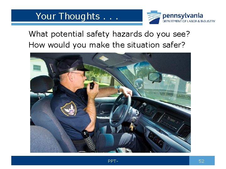 Your Thoughts. . . What potential safety hazards do you see? How would you