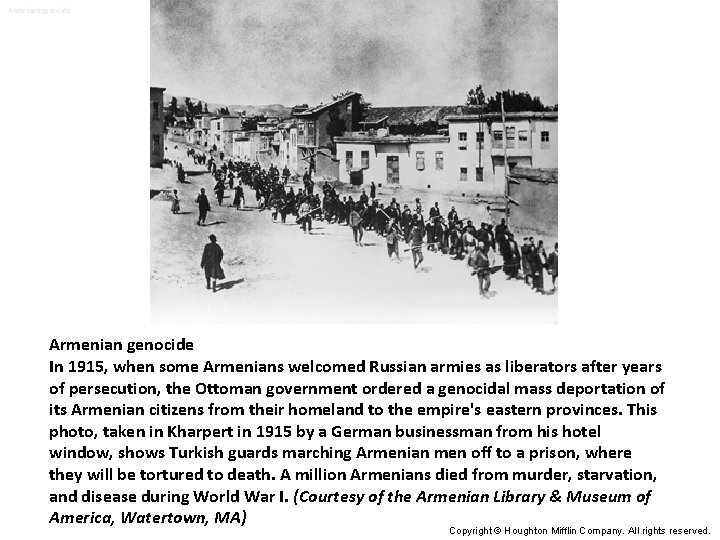 Armenian genocide In 1915, when some Armenians welcomed Russian armies as liberators after years Armenian genocide In 1915, when some Armenians welcomed Russian armies as liberators after years