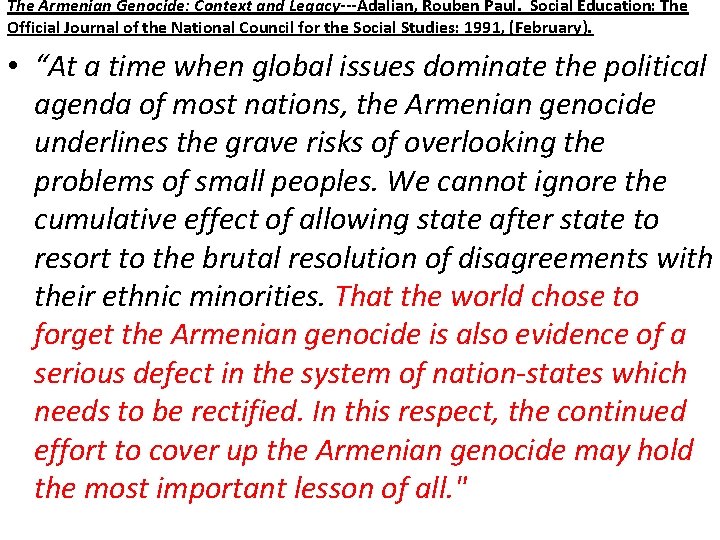 The Armenian Genocide: Context and Legacy---Adalian, Rouben Paul. Social Education: The Official Journal of The Armenian Genocide: Context and Legacy---Adalian, Rouben Paul. Social Education: The Official Journal of