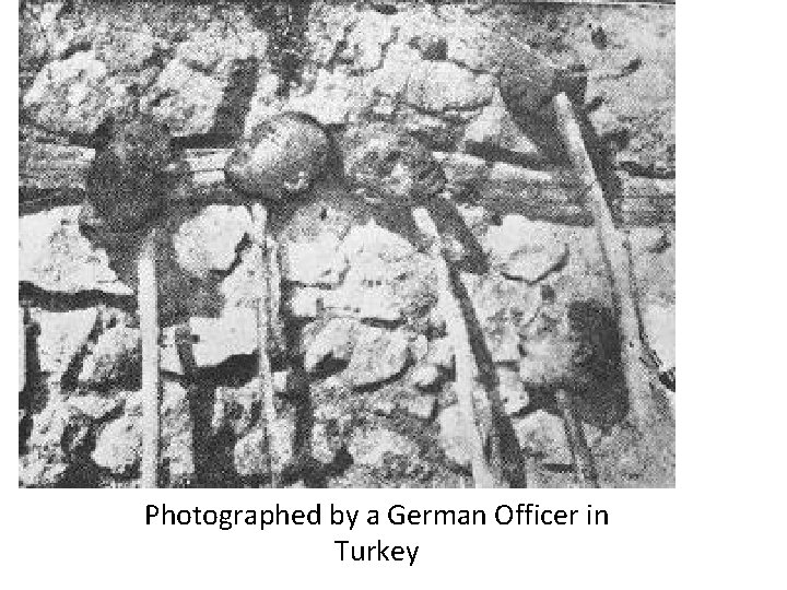 Photographed by a German Officer in Turkey Photographed by a German Officer in Turkey