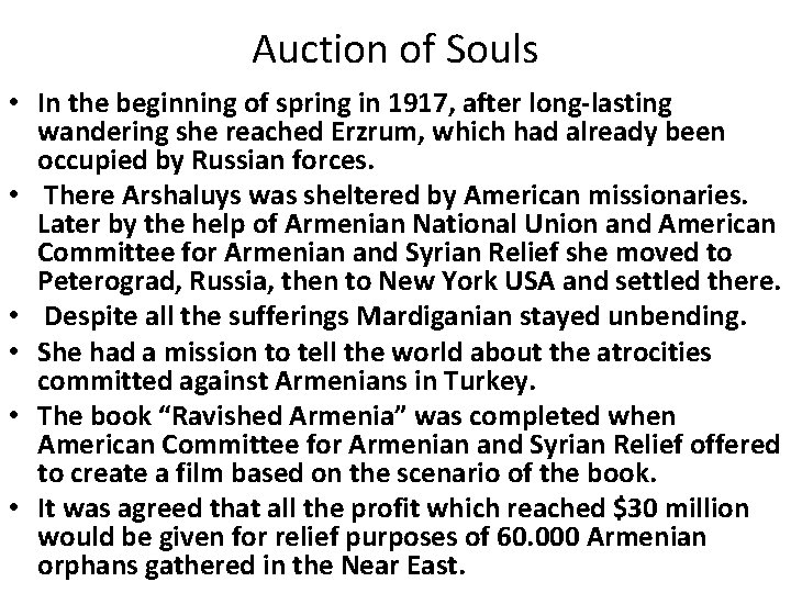 Auction of Souls • In the beginning of spring in 1917, after long-lasting wandering Auction of Souls • In the beginning of spring in 1917, after long-lasting wandering