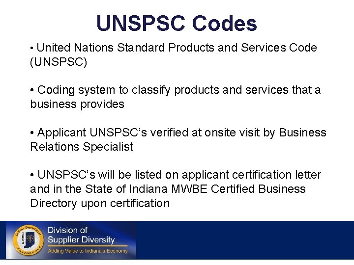 UNSPSC Codes • United Nations Standard Products and Services Code (UNSPSC) • Coding system