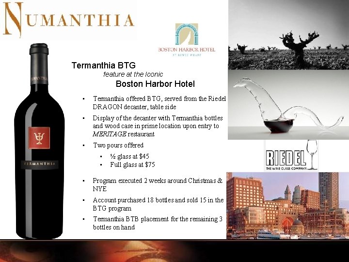Termanthia BTG feature at the Iconic Boston Harbor Hotel • Termanthia offered BTG, served