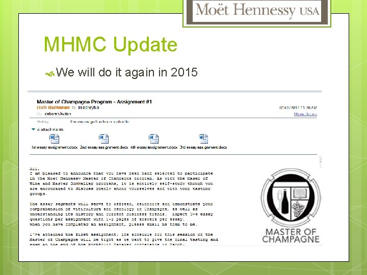 MHMC Update We will do it again in 2015 