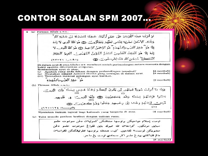 CONTOH SOALAN SPM 2007… 