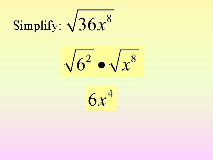 Simplify: 
