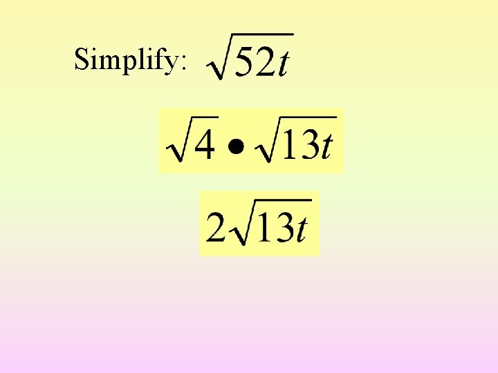 Simplify: 