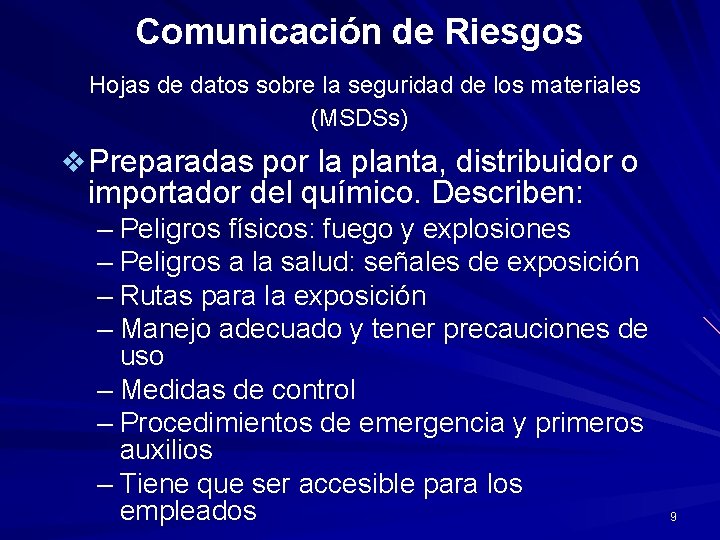 Comunicación de Riesgos Hojas de datos sobre la seguridad de los materiales (MSDSs) v