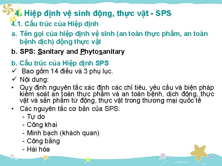 4. Hiệp định vệ sinh động, thực vật - SPS 4. 1. Cấu trúc