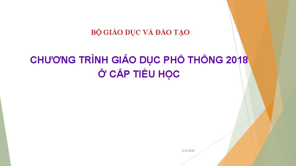 BỘ GIÁO DỤC VÀ ĐÀO TẠO CHƯƠNG TRÌNH GIÁO DỤC PHỔ THÔNG 2018 Ở