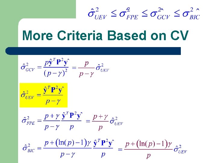 More Criteria Based on CV 