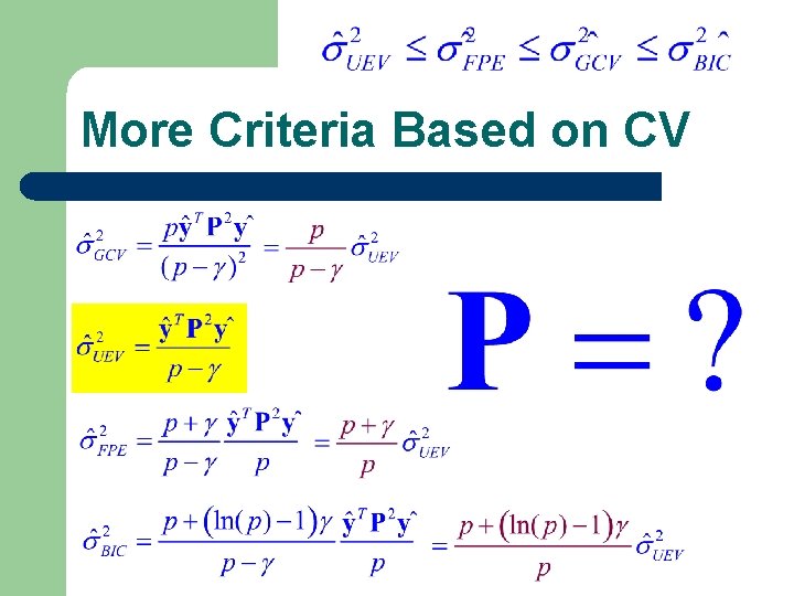 More Criteria Based on CV 