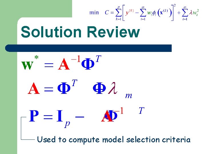 Solution Review Used to compute model selection criteria Solution Review Used to compute model selection criteria
