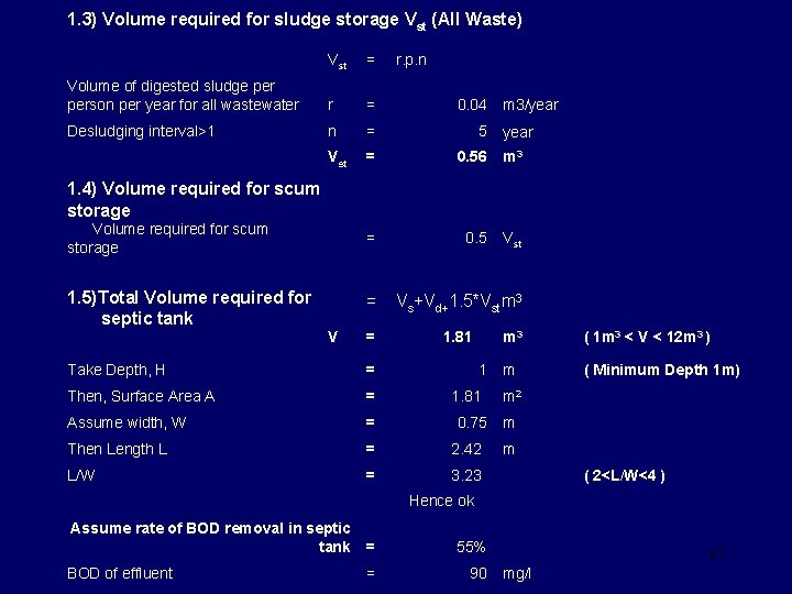 1. 3) Volume required for sludge storage Vst (All Waste) Vst = r. p.