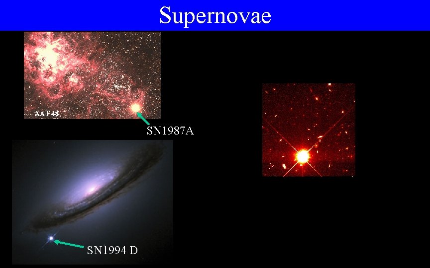 Supernovae SN 1987 A SN 1994 D 