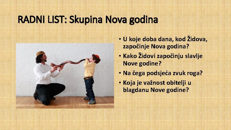 RADNI LIST: Skupina Nova godina • U koje doba dana, kod Židova, započinje Nova