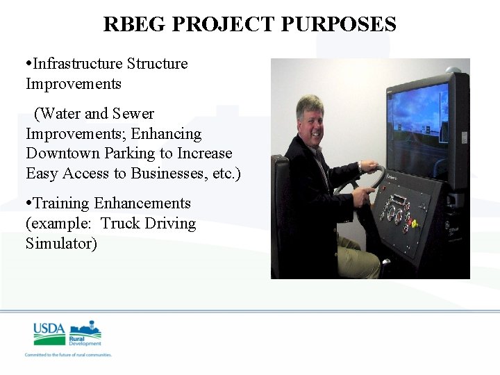 RBEG PROJECT PURPOSES • Infrastructure Structure Improvements (Water and Sewer Improvements; Enhancing Downtown Parking