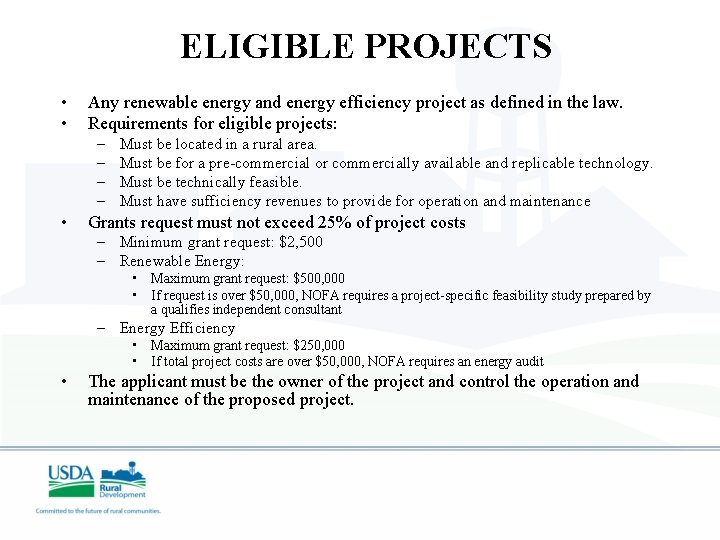 ELIGIBLE PROJECTS • • Any renewable energy and energy efficiency project as defined in