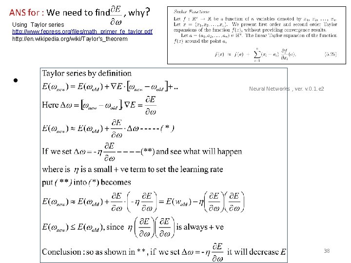 ANS for : We need to find , why? Using Taylor series http: //www.