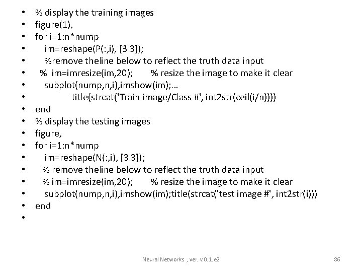  • • • • • % display the training images figure(1), for i=1: