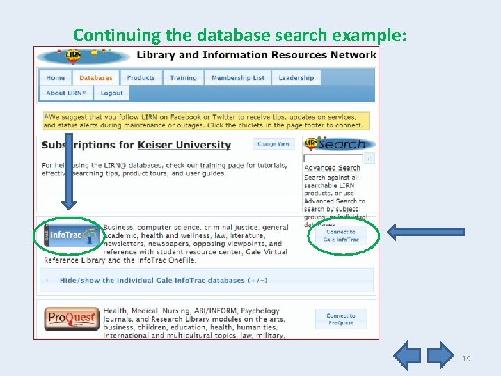 Continuing the database search example: 19 