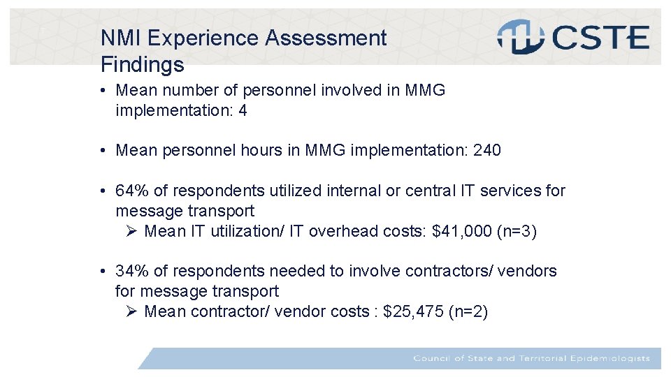 T NMI Experience Assessment Findings • Mean number of personnel involved in MMG implementation: