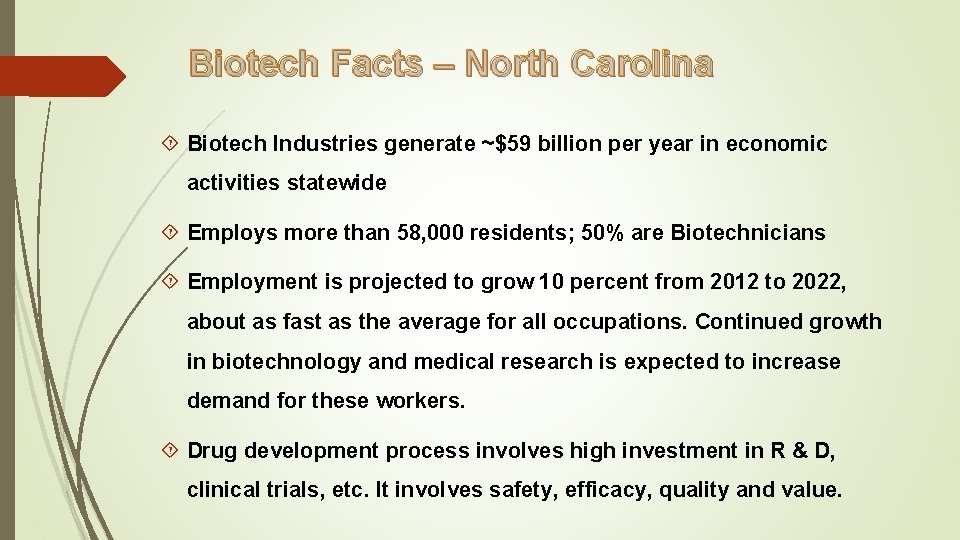 Biotech Facts – North Carolina Biotech Industries generate ~$59 billion per year in economic