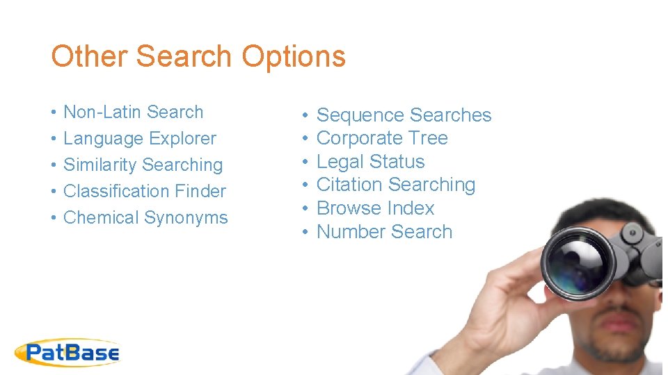 Other Search Options • • • Non-Latin Search Language Explorer Similarity Searching Classification Finder
