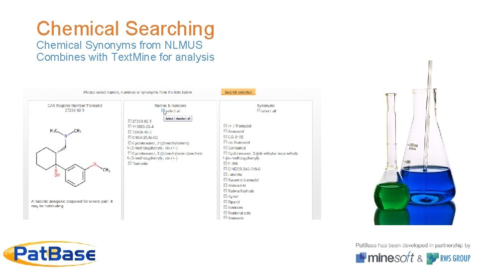 Chemical Searching Chemical Synonyms from NLMUS Combines with Text. Mine for analysis 