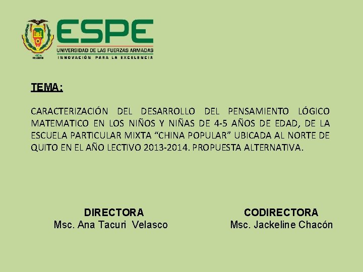 TEMA: CARACTERIZACIÓN DEL DESARROLLO DEL PENSAMIENTO LÓGICO MATEMATICO EN LOS NIÑOS Y NIÑAS DE