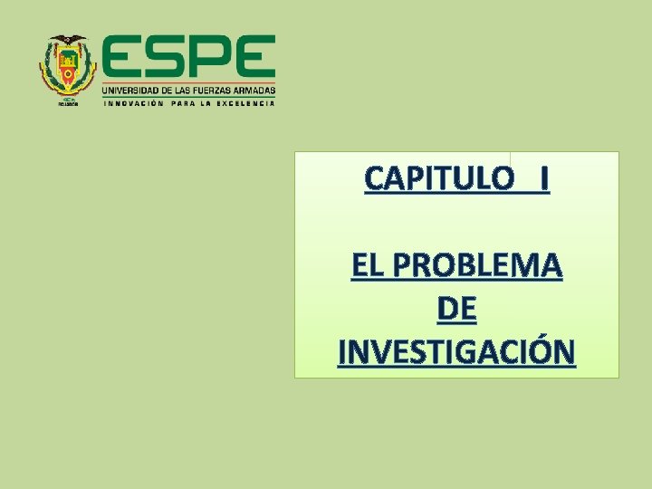 CAPITULO I EL PROBLEMA DE INVESTIGACIÓN 