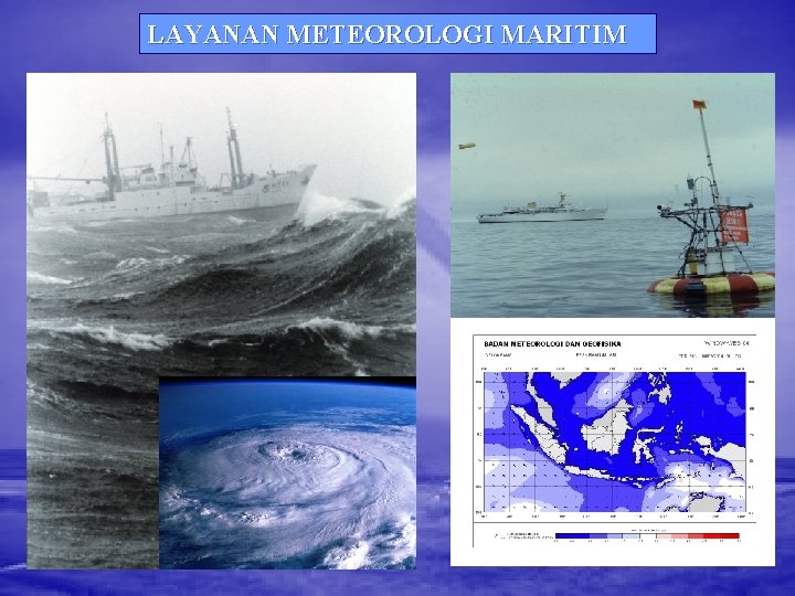 LAYANAN METEOROLOGI MARITIM 