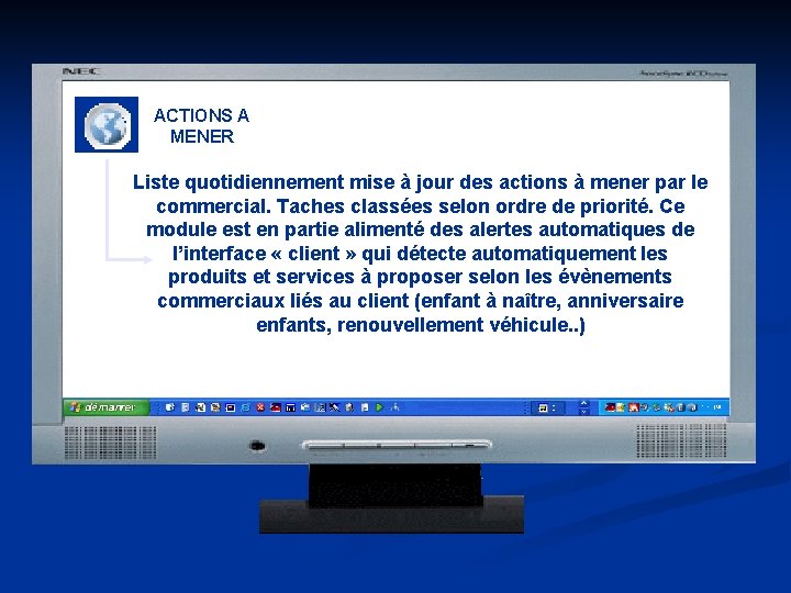 ACTIONS A MENER Liste quotidiennement mise à jour des actions à mener par le