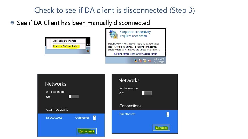 Check to see if DA client is disconnected (Step 3) See if DA Client
