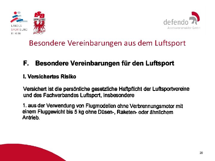 Besondere Vereinbarungen aus dem Luftsport 20 