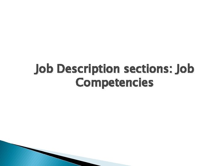 Job Description sections: Job Competencies 