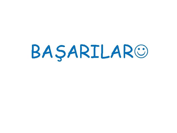 BAŞARILAR 