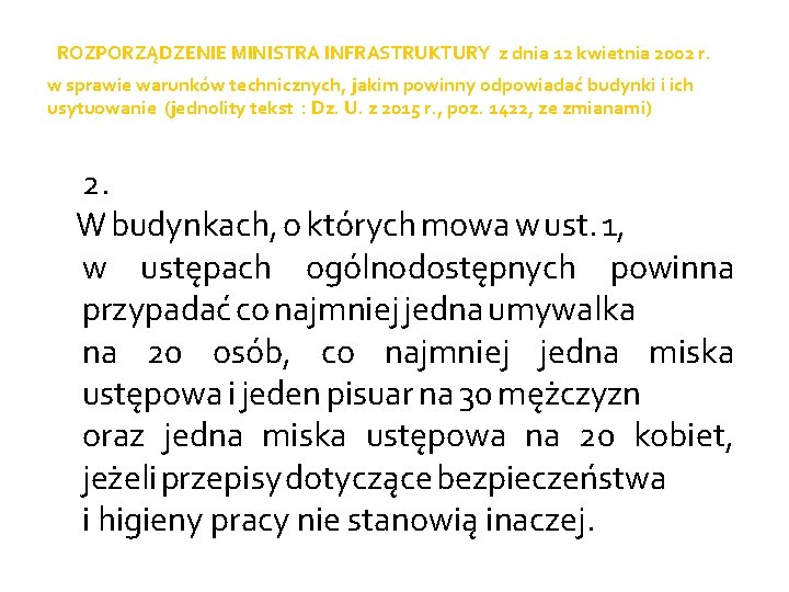  ROZPORZĄDZENIE MINISTRA INFRASTRUKTURY z dnia 12 kwietnia 2002 r. w sprawie warunków technicznych,