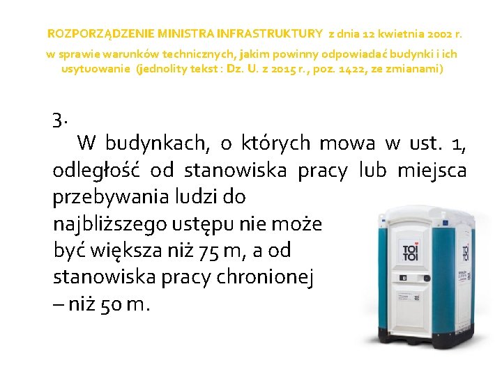  ROZPORZĄDZENIE MINISTRA INFRASTRUKTURY z dnia 12 kwietnia 2002 r. w sprawie warunków technicznych,