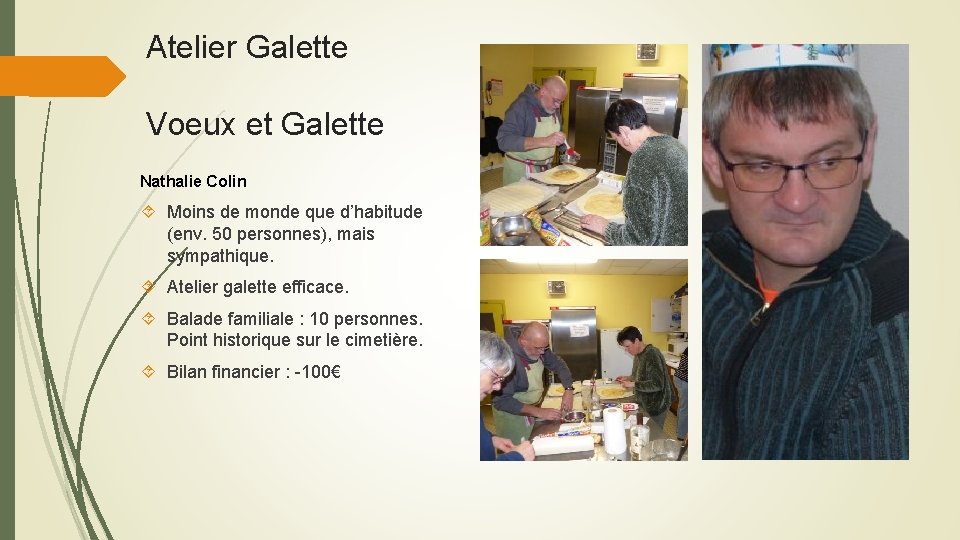 Atelier Galette Voeux et Galette Nathalie Colin Moins de monde que d’habitude (env. 50