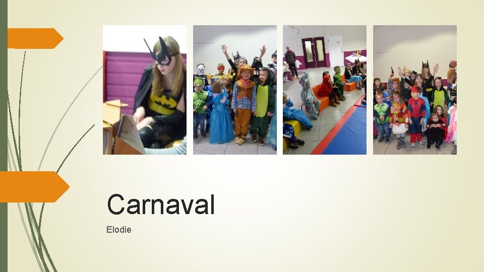 Carnaval Elodie 